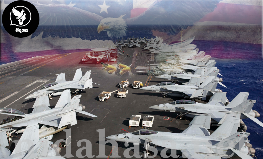 අමෙරිකානු ඒබ්‍රහම් ලින්කන් නෞකාව සිට ඉරානයට එරෙහි මෙහෙයුම් අඛණ්ඩව ක්‍රියාත්මකයි…